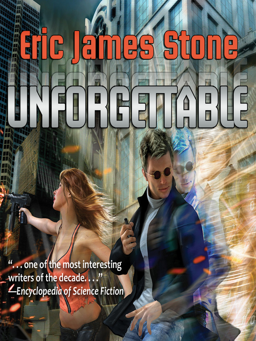 Title details for Unforgettable by Eric James Stone - Available